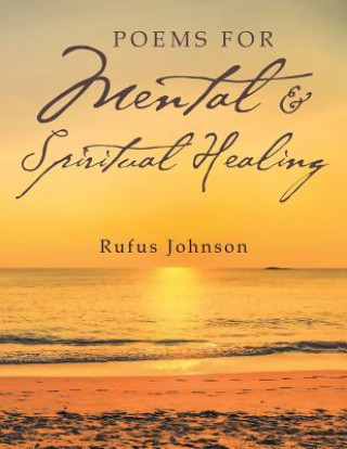 Poems for Mental & Spiritual Healing