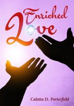 Enriched Love