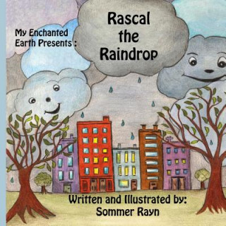 Rascal the Raindrop