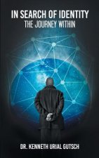 In Search of Identity: The Journey Within