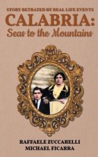 Calabria: Mountains and Valleys