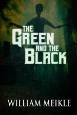 The Green and the Black