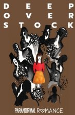 Deep Overstock Issue 3