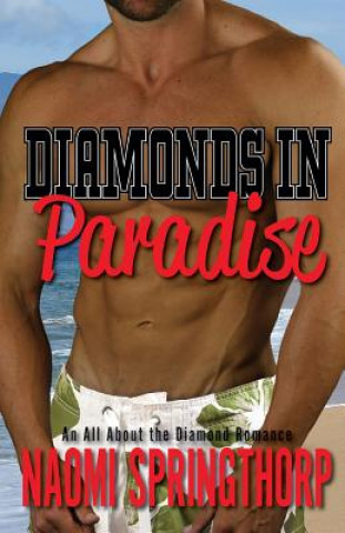 Diamonds in Paradise