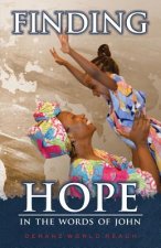 Finding Hope: In the Words of John