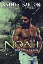 Noah: House of Wilkshire ― Erotic Paranormal Dragon Shifter Romance