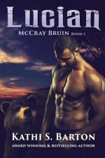 Lucian: McCray Bruin Bear Shifter Romance