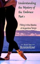 Understanding the Mystery of the Embrace Part 1