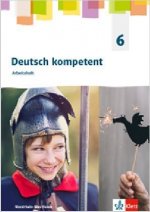 Deutsch kompetent 6. Ausgabe Nordrhein-Westfalen Gymnasium (G9)