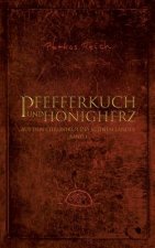 Pfefferkuch und Honigherz
