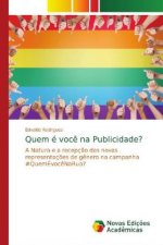 Quem e voce na Publicidade?