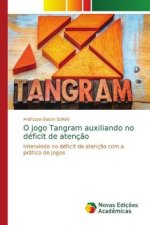 O jogo Tangram auxiliando no deficit de atencao