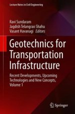 Geotechnics for Transportation Infrastructure