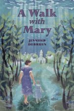A Walk with Mary