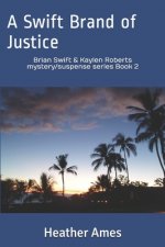 Swift Brand of Justice
