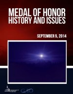 Medal of Honor: History and Issues