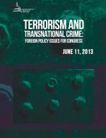 Terrorism and Transnational Crime: Foreign Policy Issues for Congress