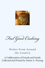 Feel Good Cooking