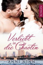 Verliebt in die Chaotin