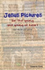 Jesus Pictures for the young and young at heart