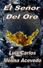 El Se?or del Oro