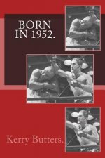Born in 1952. Birthday Nostalgia.