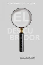 El Descubridor: Todos somos detectives
