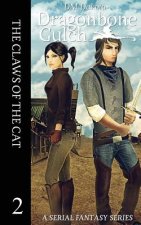 The Claws of the Cat: A Serial Fantasy Series