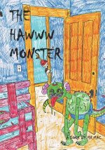 The Hawww Monster: A Book about Bad Breath