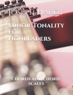 Minor Tonality for Nonreaders: Chords and Chord-Scales