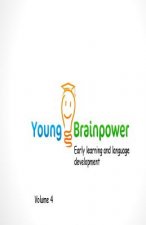 Young Brainpower Volume 4: Early learning and language development