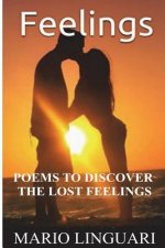 Feelings: Sentimental Poems to Discover your Lost Feelings