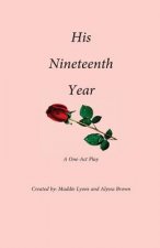 His Nineteenth Year