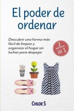 El Poder de Ordenar: 2 Manuscritos - Descubrir Una Forma M