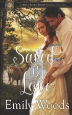 Saved by Love