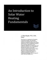 An Introduction to Solar Water Heating Fundamentals
