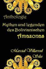 Mythen Und Legenden Des Bolivianischen Amazonas