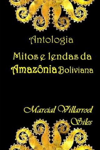 Mitos E Lendas Da Amaz
