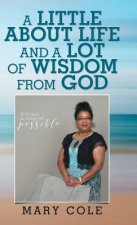 Little About Life and a Lot of Wisdom from God