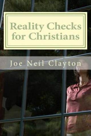 Reality Checks for Christians: The Reality of Christian Life for American Christians