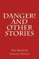 Danger! and Other Stories