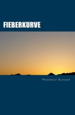 Fieberkurve: Russian Translation by Lioudmila Sharova