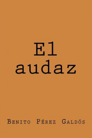El audaz