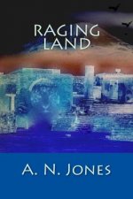 Raging Land: Book 2 of 