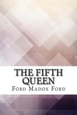 The Fifth Queen