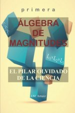 Primera algebra de magnitudes*
