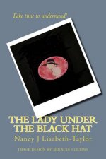 The Lady Under the Black Hat