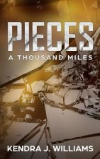 Pieces: A Thousand Miles