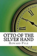 Otto of the Silver Hand