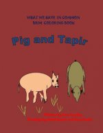 Pig and Tapir: What We Have in Common Brim Coloring Book